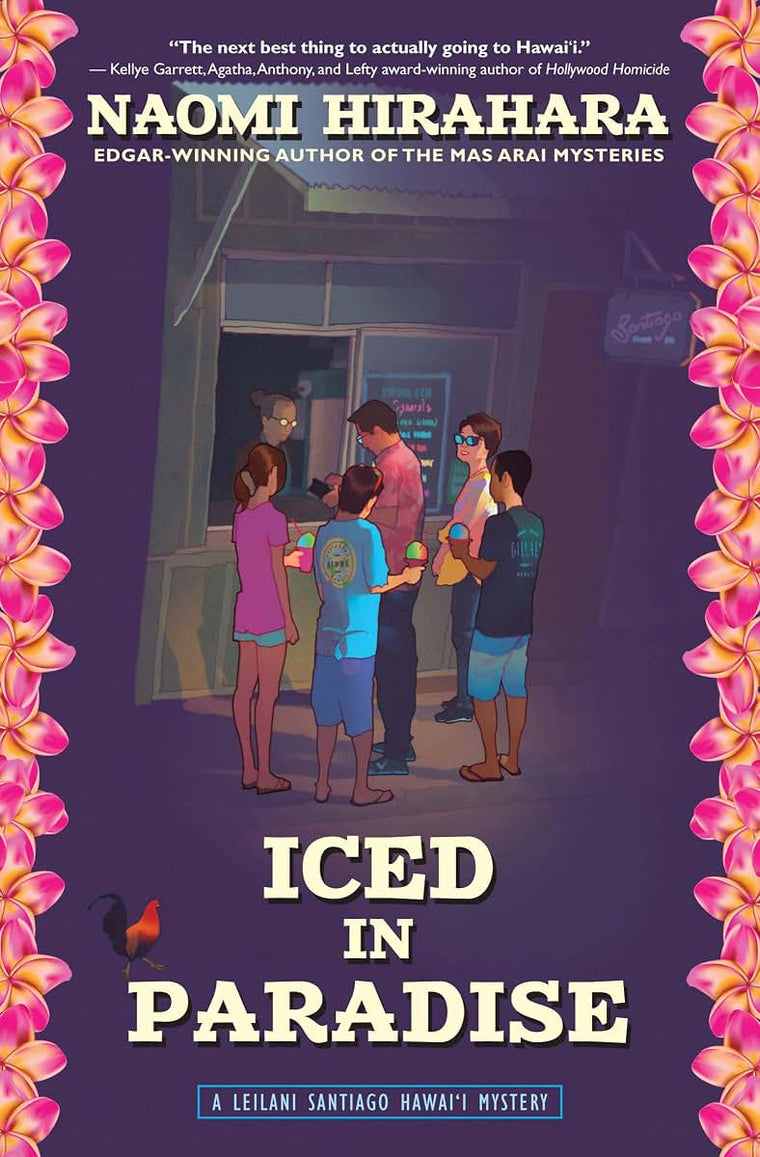 Iced in Paradise: A Leilani Santiago Hawai'i Mystery (A Leilani Santiago Hawai'i Mystery, 1)