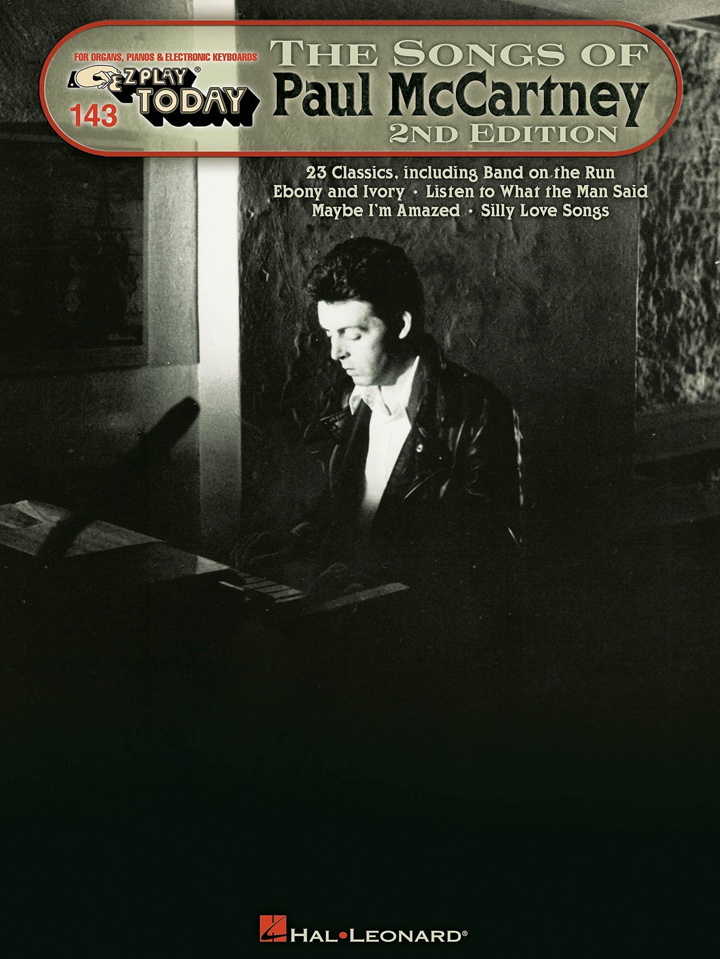 The Songs of Paul McCartney: E-Z Play Today Volume 143 (E-Z Play Today, 143)