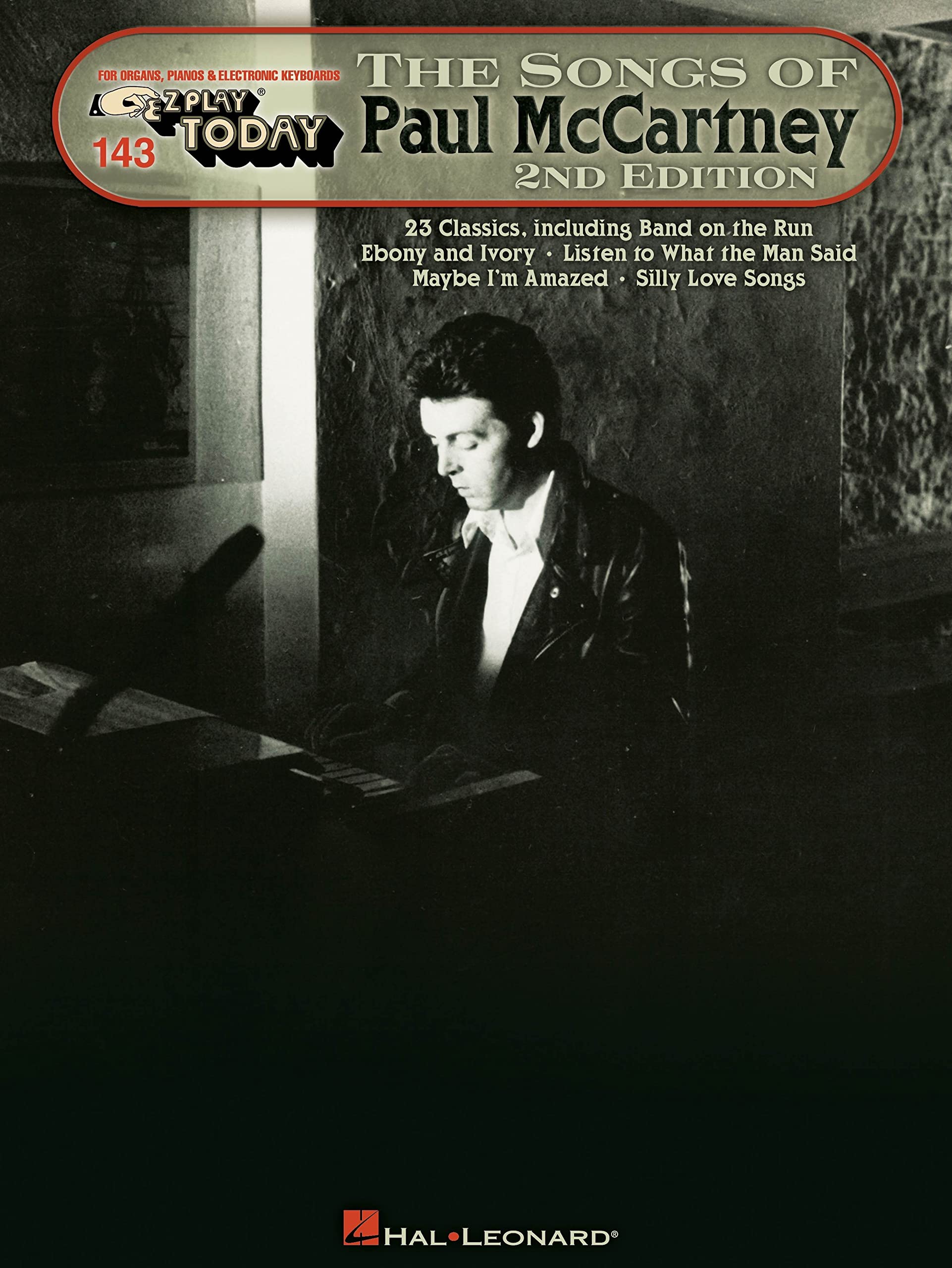 The Songs of Paul McCartney: E-Z Play Today Volume 143 (E-Z Play Today, 143)