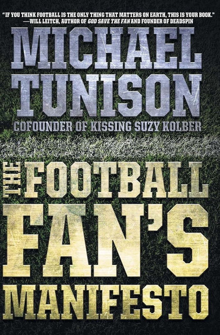 The Football Fan's Manifesto