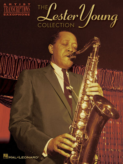 The Lester Young Collection: Tenor Saxophone by Young, Leste