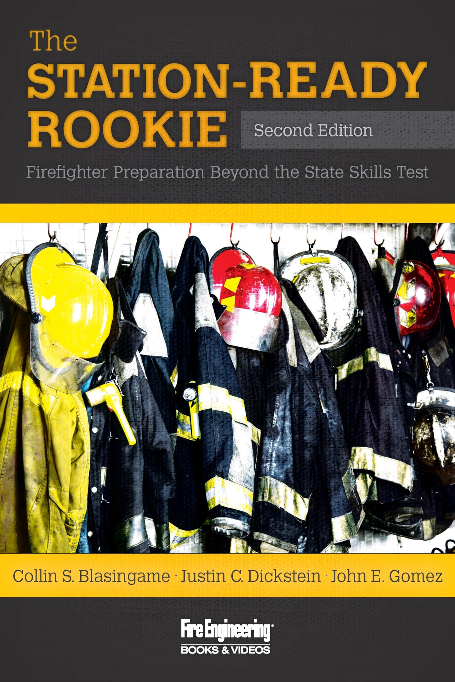 The Station-Ready Rookie: Firefighter Preparation Beyond the State Skills Test