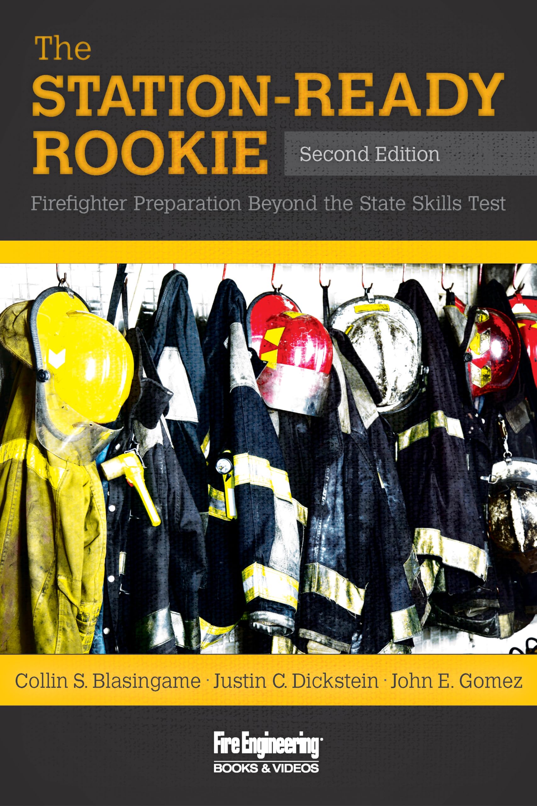 The Station-Ready Rookie: Firefighter Preparation Beyond the State Skills Test