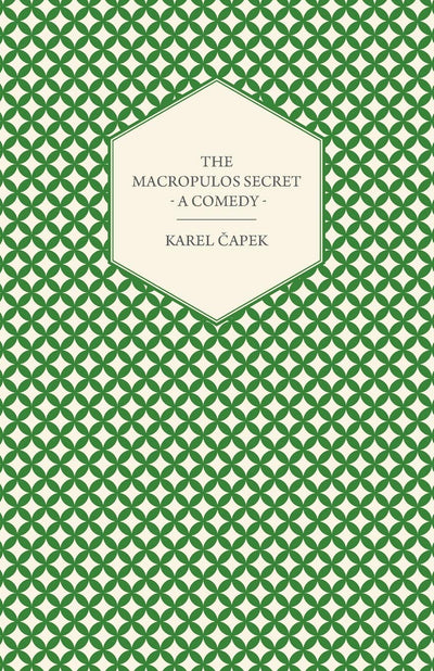 The Macropulos Secret - A Comedy