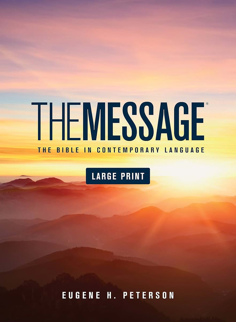 The Message Large Print: The Bible in Contemporary Language