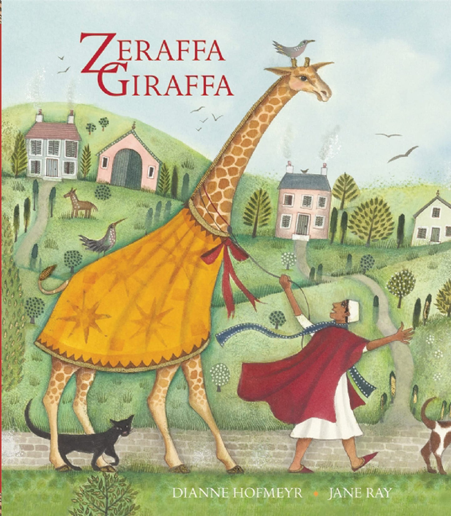 Zeraffa Giraffa by Dianne Hofmeyr – Hardcover Picture Book