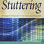 Stuttering: An Integrated Approach to Its Nature and Treatment