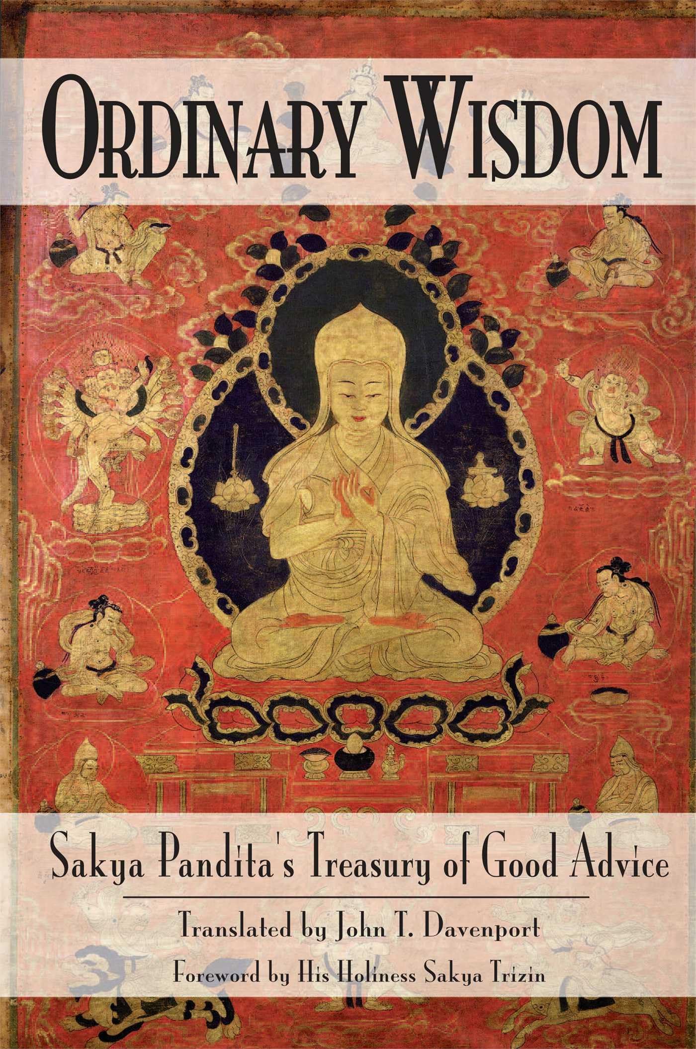 Ordinary Wisdom by Pandita, Sakya
