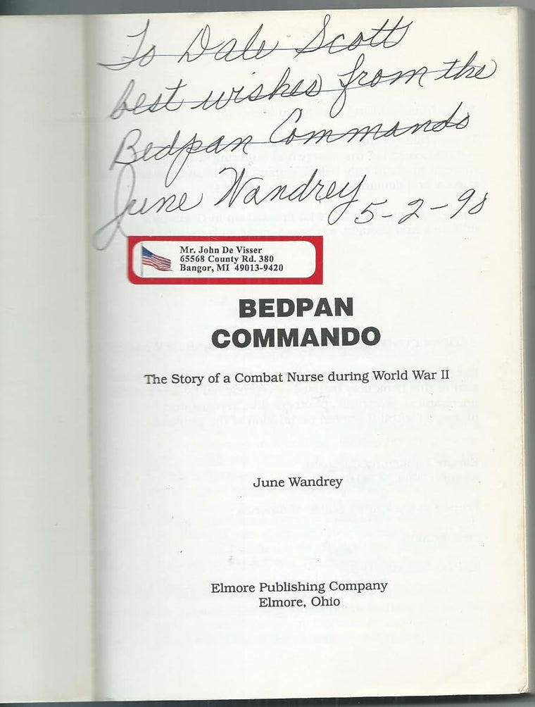 Bedpan Commando: The Story of a Combat Nurse During World War II