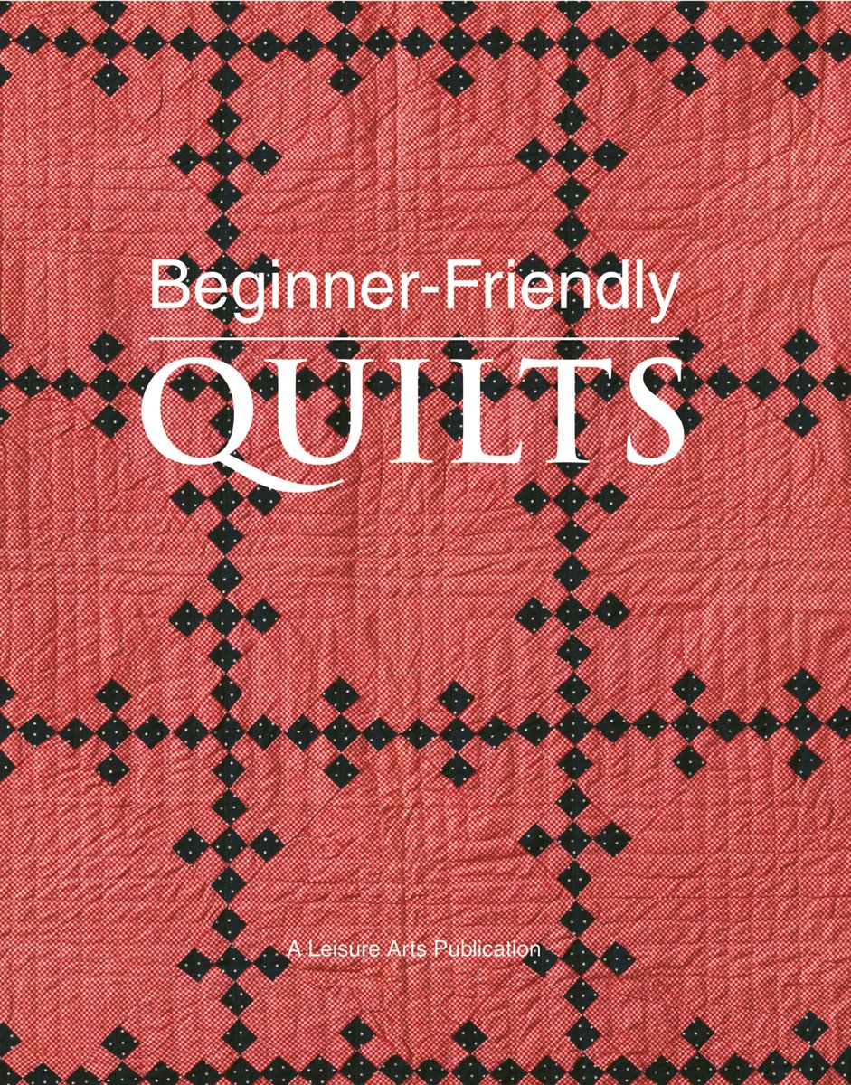 Beginner-Friendly Quilts