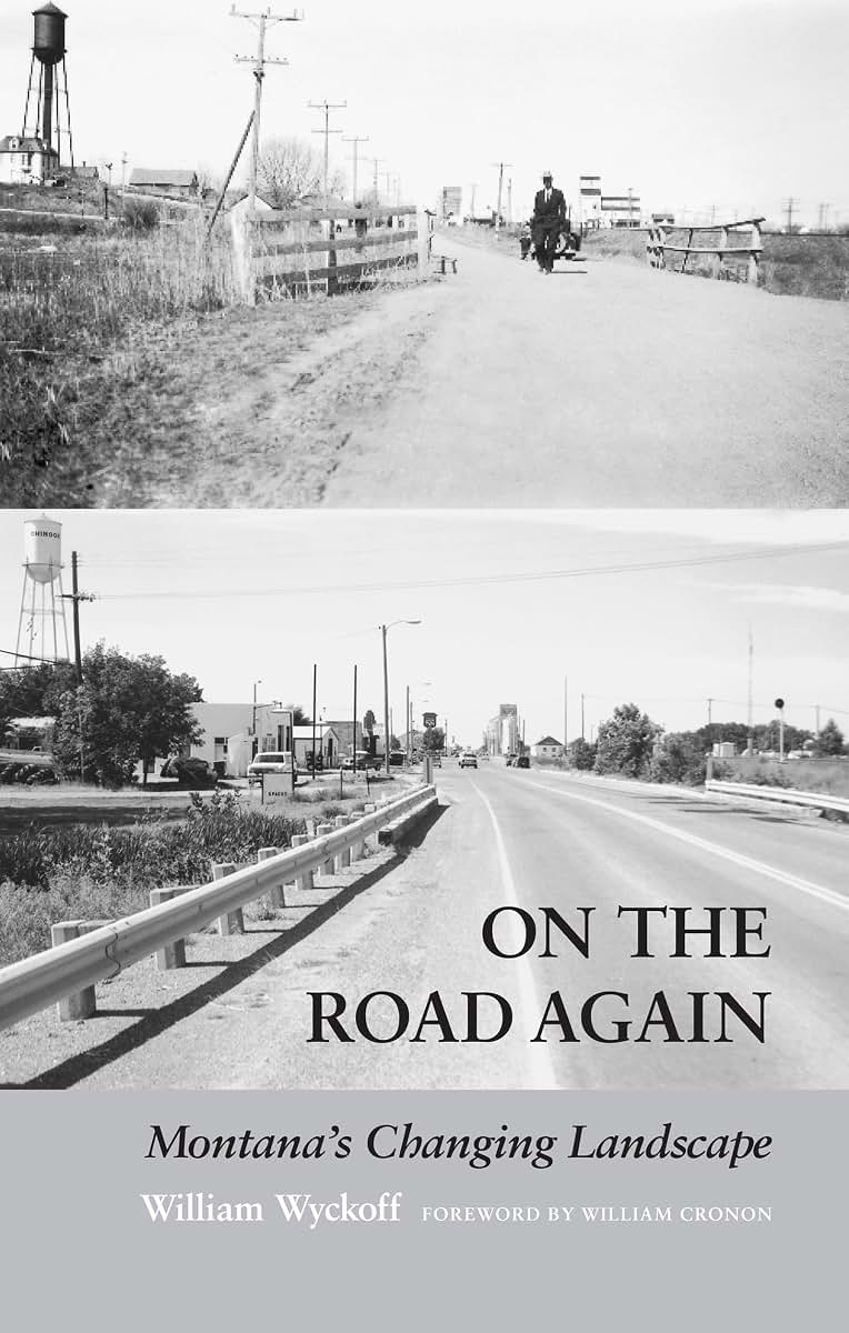 On the Road Again: Montana's Changing Landscape (Weyerhaeuser Environmental Books)