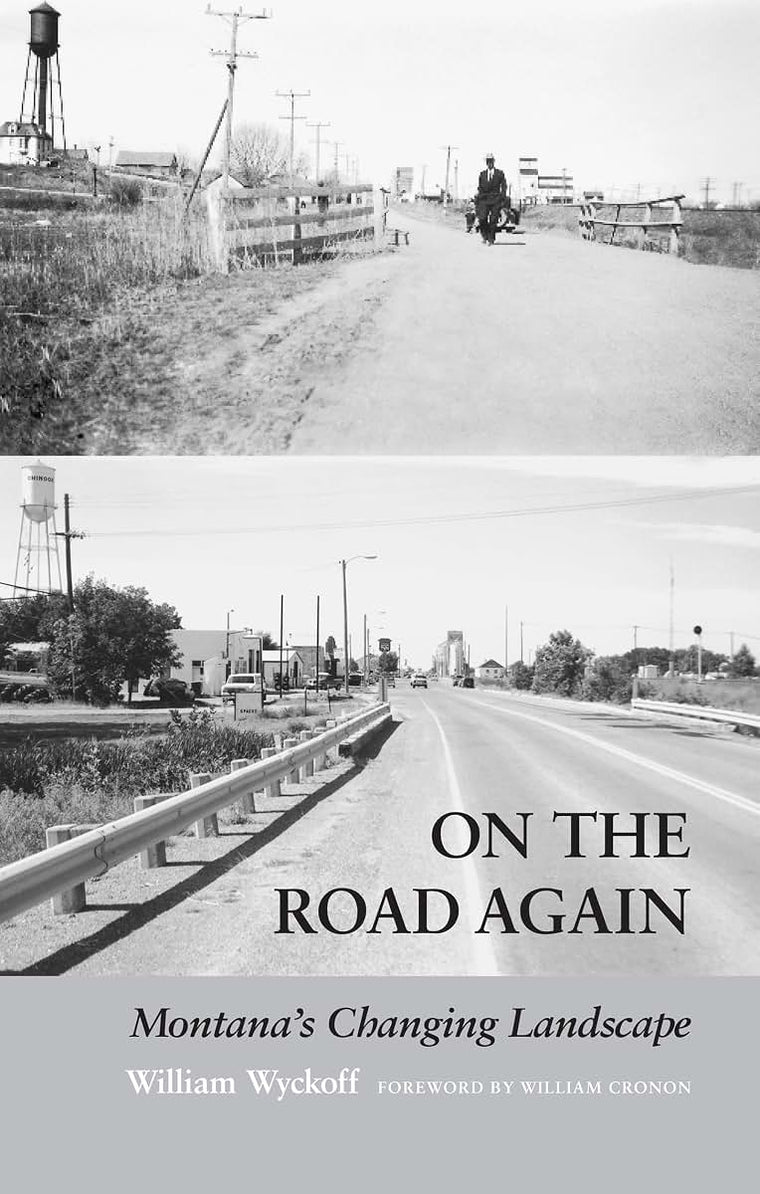 On the Road Again: Montana's Changing Landscape (Weyerhaeuser Environmental Books)