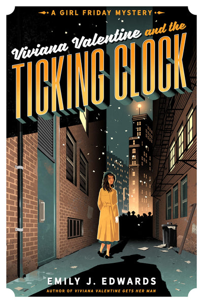 Viviana Valentine and the Ticking Clock (A Girl Friday Mystery)