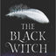 The Black Witch (The Black Witch Chronicles, 1)