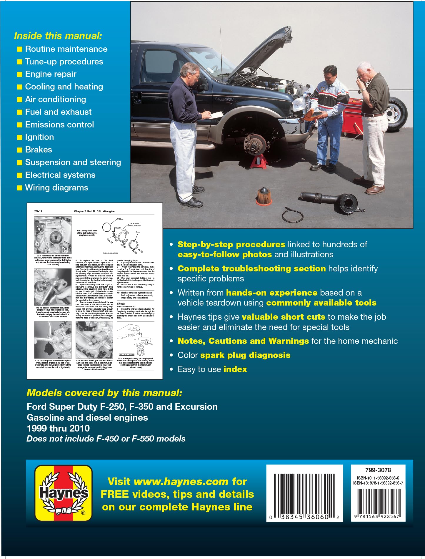 Ford Super Duty F-250 & F-350 Pick-ups 1999 thru 2010 and Excursion 2000 thru 2005 Haynes Repair Manual: Based on complete teardown and rebuild