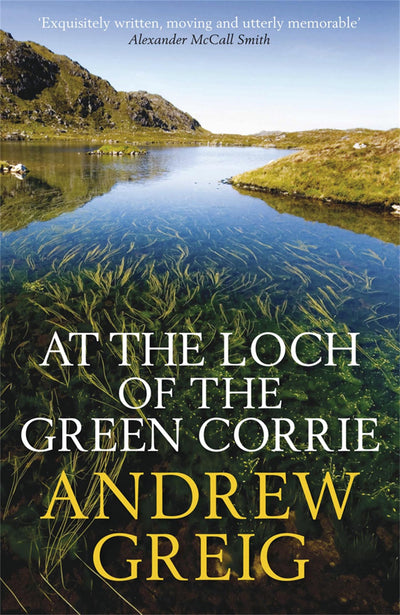 At the Loch of the Green Corrie. Andrew Grieg