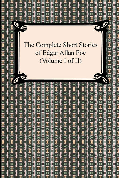 The Complete Short Stories of Edgar Allan Poe (1)