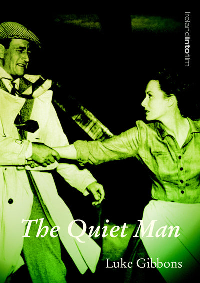 The Quiet Man (Ireland into Film)