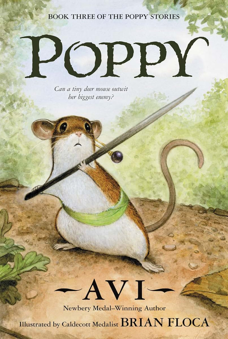 Poppy: The Classic Brave Mouse Story About Courage, Survival, and Standing Up to Danger