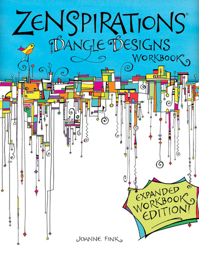 Zenspirations (R) Dangle Designs, Expanded Workbook Edition (Design Originals) Learn How to Create Beautiful Dangling Doodles to Embellish Crafts, Journals, Gifts, Notebooks, Letters, Cards, and More