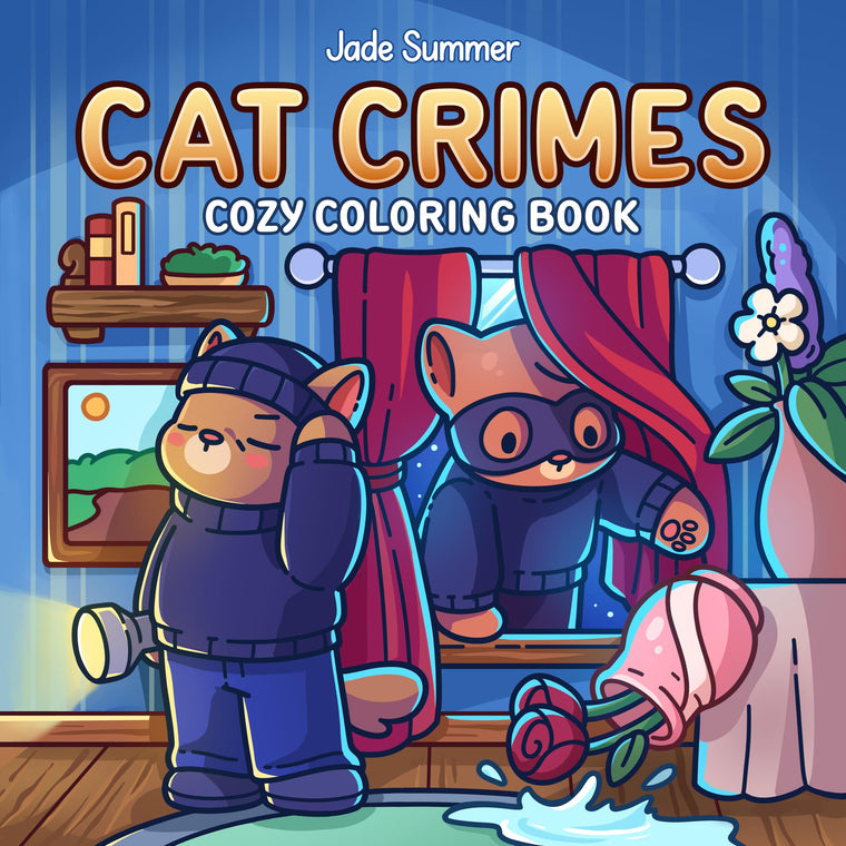 Cat Crimes: Cozy Coloring Book for Adults and Teens with Funny Scenes for Cat Lovers