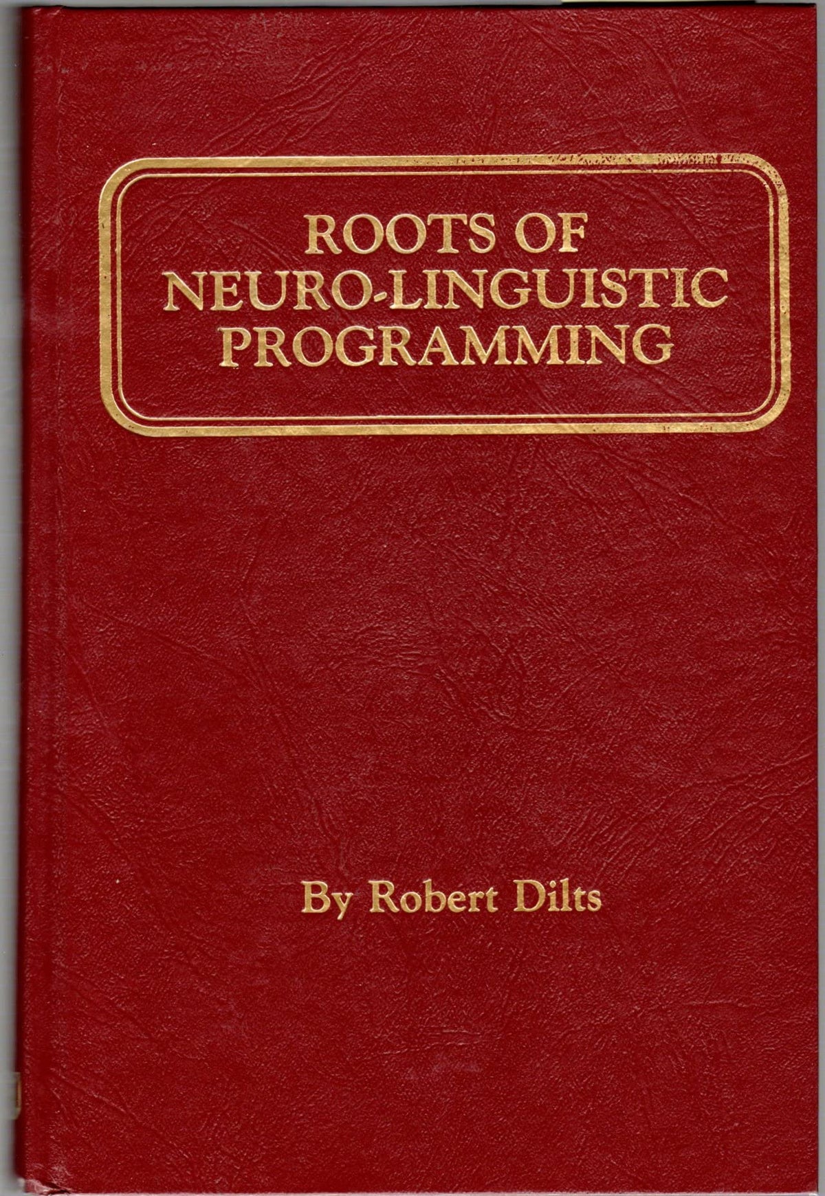 Roots of Neuro Linguistic Programming