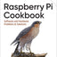 Raspberry Pi Cookbook: Software and Hardware Problems and Solutions