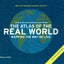 The Atlas of the Real World: Mapping the Way We Live