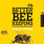 Better Beekeeping: The Ultimate Guide to Keeping Stronger Colonies and Healthier, More Productive Bees