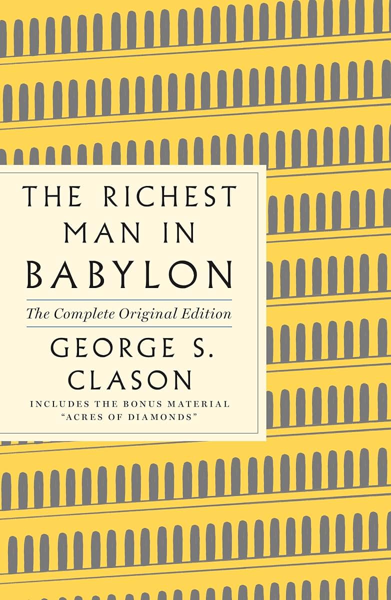 Richest Man in Babylon: The Complete Original Edition Plus Bonus (GPS Guides to Life)