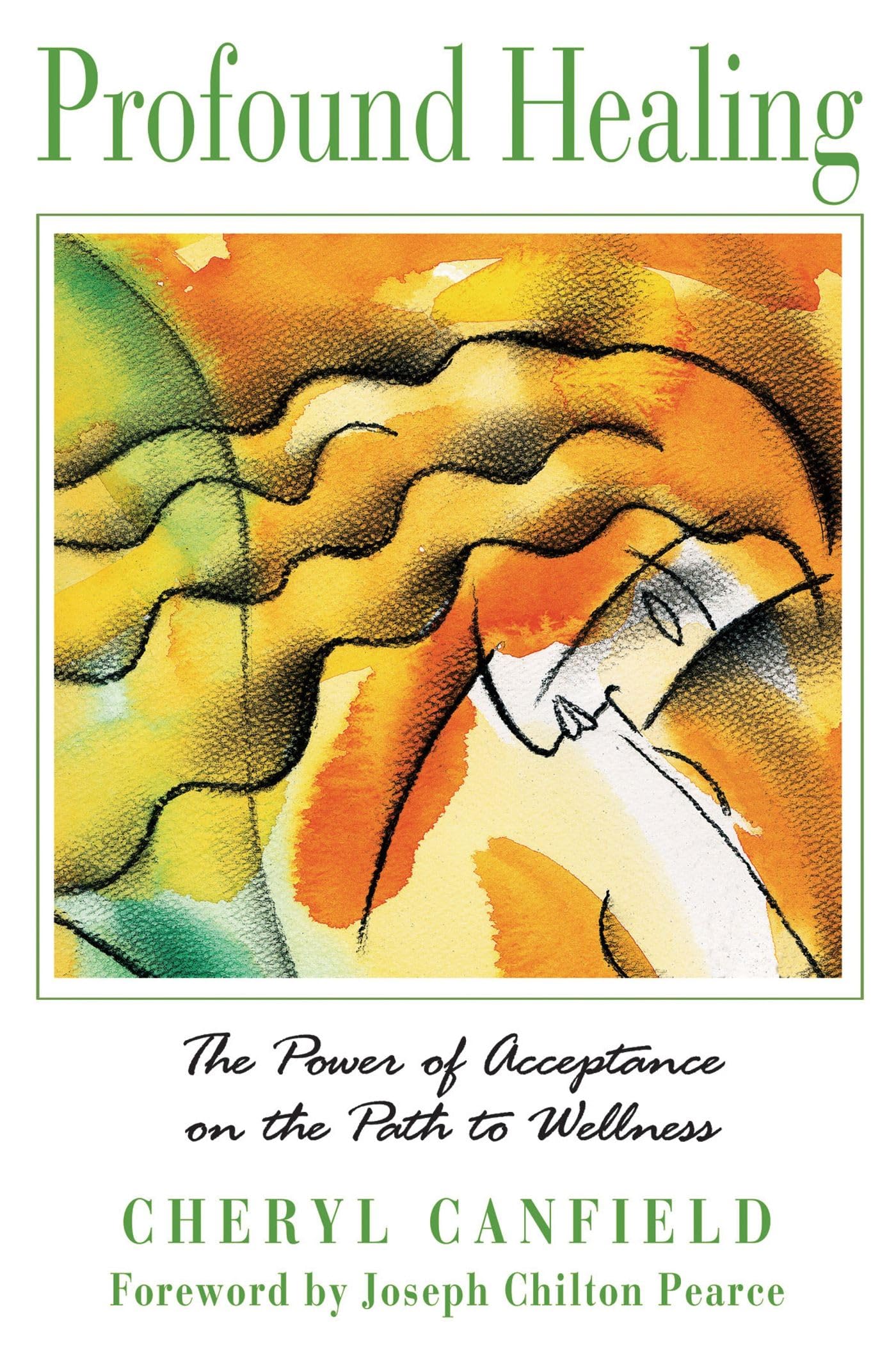 Profound Healing: The Power of Acceptance on the Path to Wel