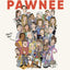 Welcome to Pawnee: Stories of Friendship, Waffles, and Parks and Recreation