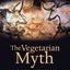 The Vegetarian Myth: Food, Justice, and Sustainability