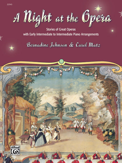 A Night at the Opera: Stories of Great Operas with Early Intermediate to Intermediate Piano Arrangements (Learning Link)