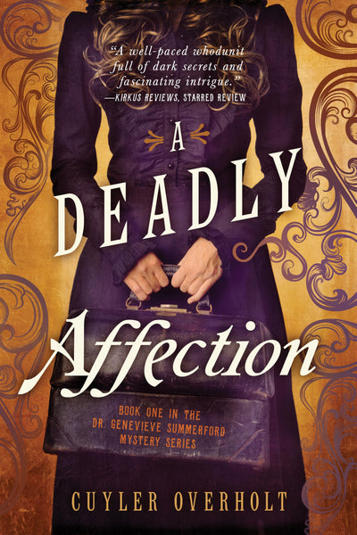 A Deadly Affection (Dr. Genevieve Summerford Mystery, 1)