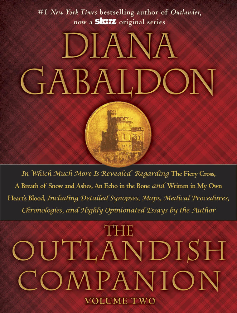 The Outlandish Companion Volume Two: The Companion to The Fiery Cross, A Breath of Snow and Ashes, An Echo in the Bone, and Written in My Own Heart's Blood (Outlander)