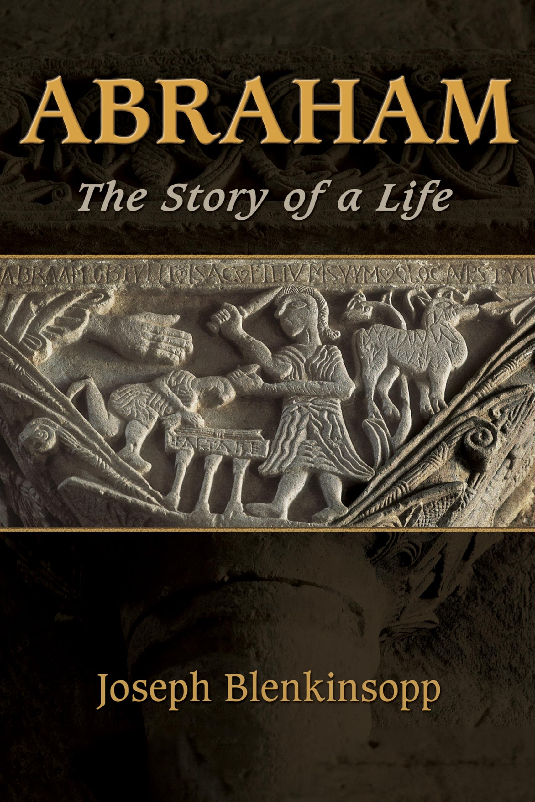 Abraham: The Story of a Life