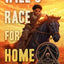 Will's Race for Home (Coretta Scott King Author Award Winner)