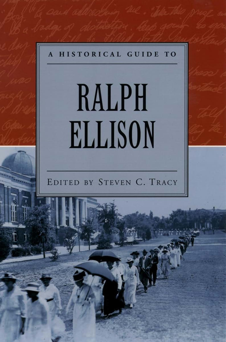 A Historical Guide to Ralph Ellison (Historical Guides to American Authors)