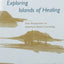Exploring Islands of Healing: New Perspectives on Adventure Based Counseling
