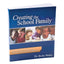 Creating the School Family Bully-Proofing Classrooms Through Emotional Intelligence