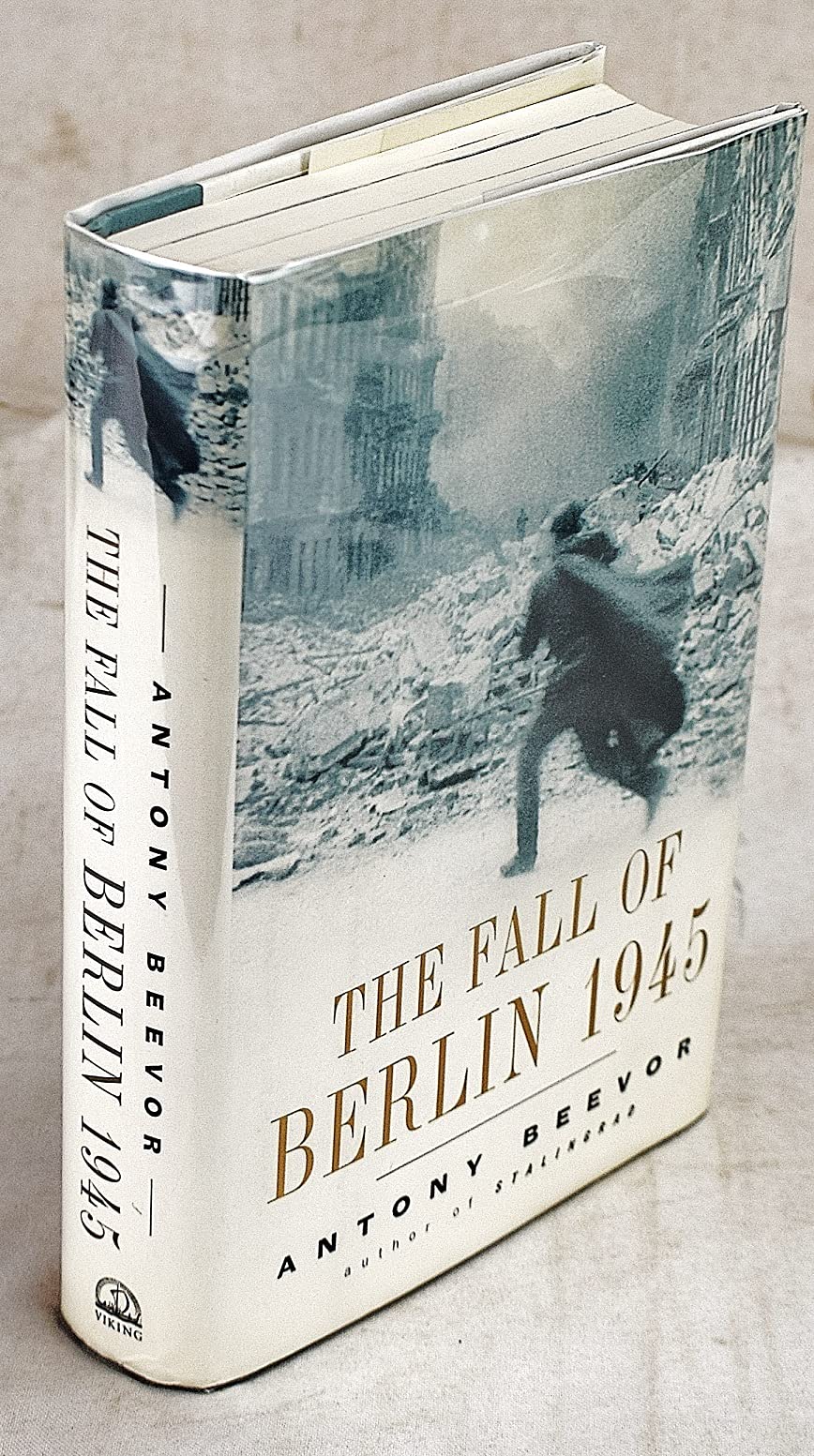 The Fall of Berlin 1945 by Antony Beevor