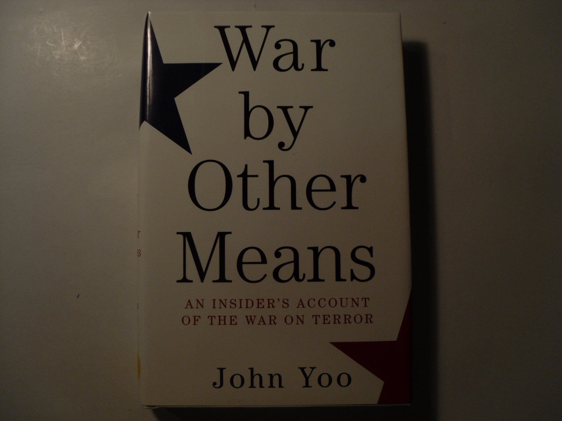 War by Other Means: An Insider's Account of the War on Terror