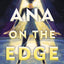 Ana on the Edge