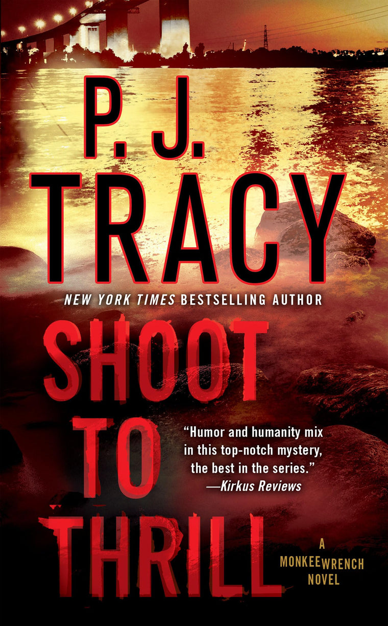 Shoot to Thrill (A Monkeewrench Novel)