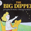 The Big Dipper (Let's-Read-and-Find-Out Science 1)