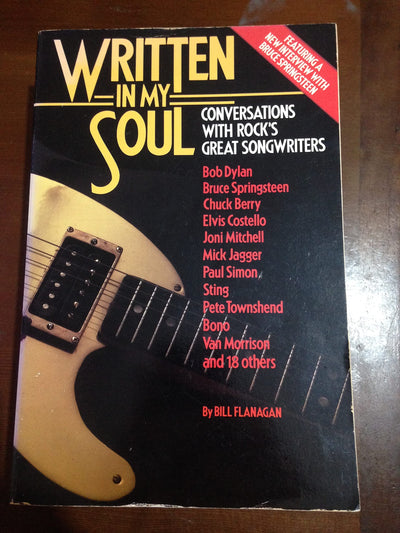 Written in My Soul: Conversations With Rock's Great Songwriters