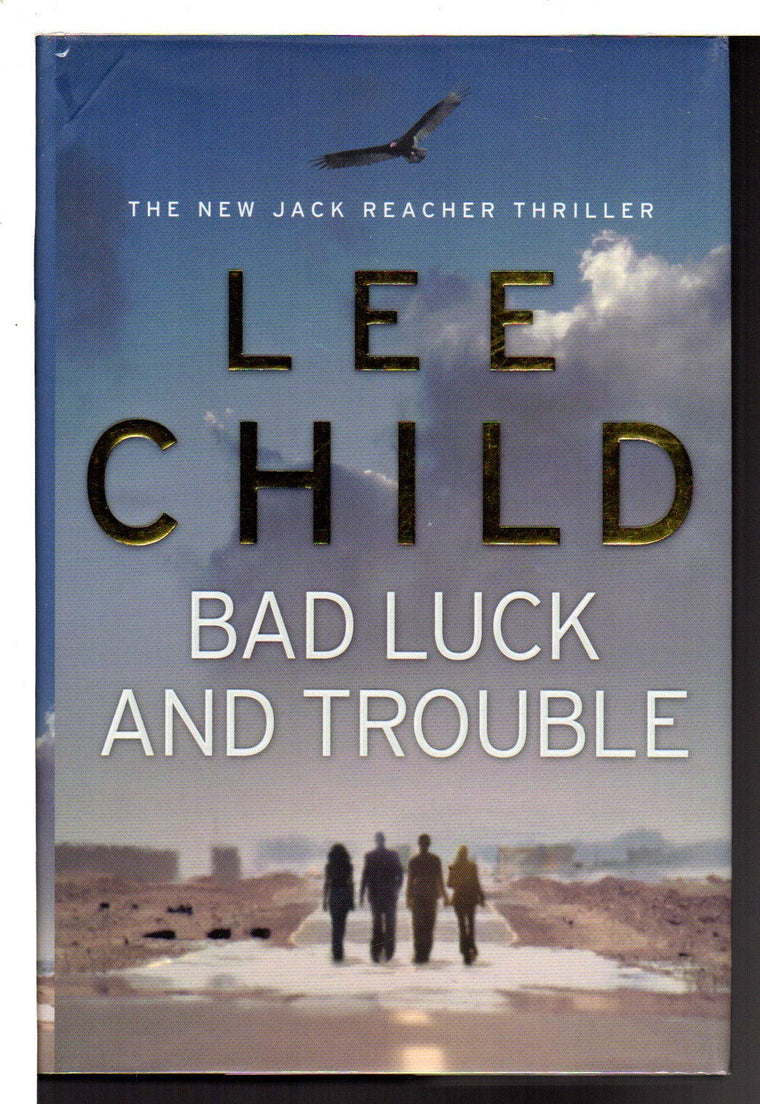 Bad Luck and Trouble (Jack Reacher, No. 11) by Child, Lee