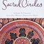 Sacred Circles: A Guide To Creating Your Own Women's Spirituality Group