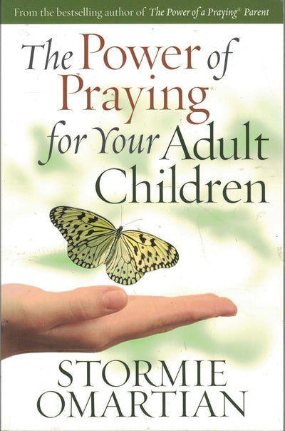 The Power of Praying for Your Adult Children